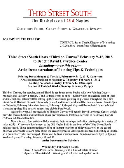 THIRD STREET SOUTH HOSTS “THIRD ON CANVAS” FEBRUARY 9–15, 2015 TO BENEFIT DAVID LAWRENCE CENTER INCLUDING––NEW THIS YEAR–– ARTIST DEMONSTRATIONS OF PAINTING TIPS & TECHNIQUES