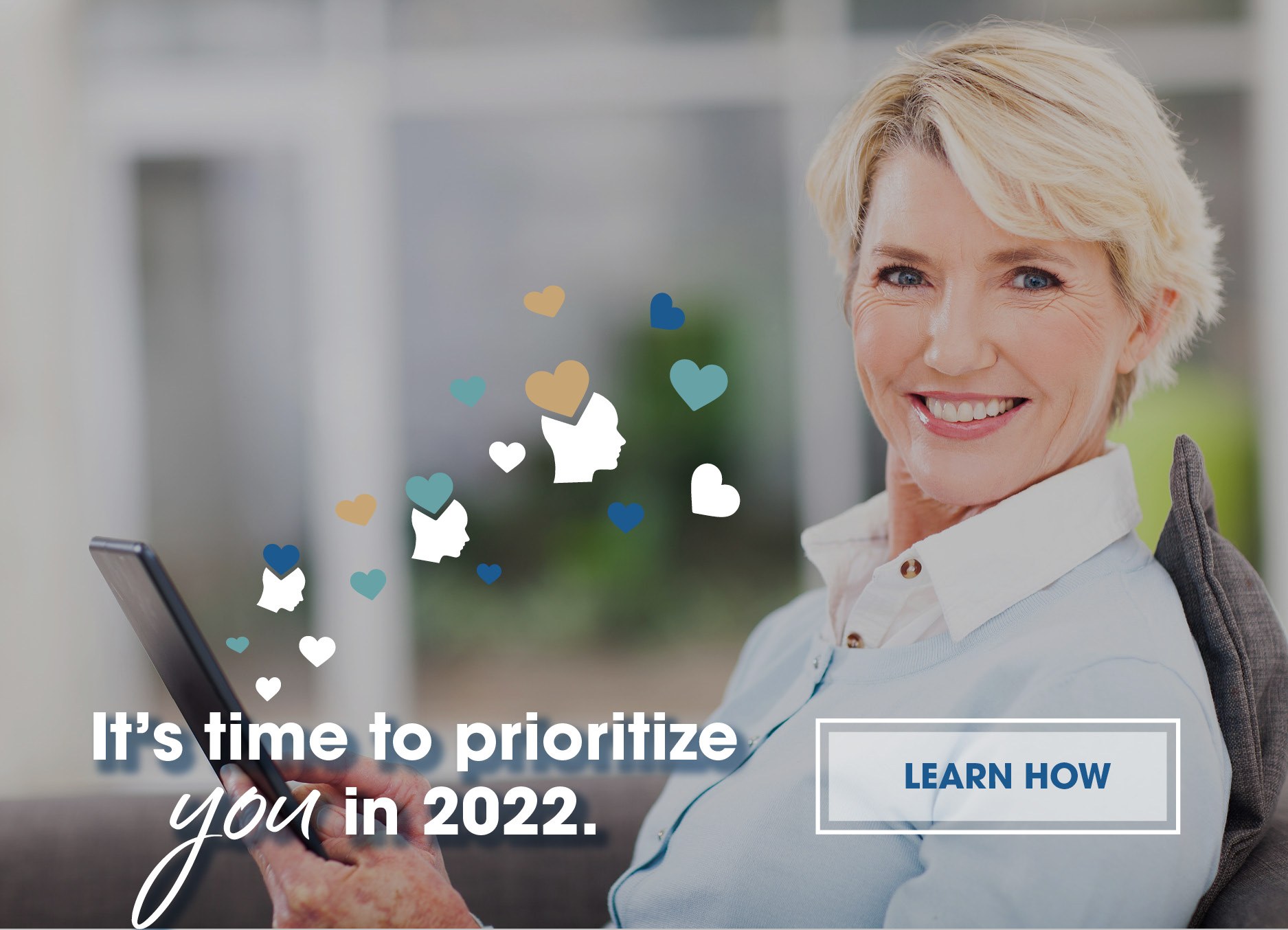 It's time to prioritize you in 2022. Learn How.