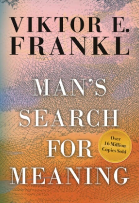 Man's Search for Meaning Viktor E. Frankl